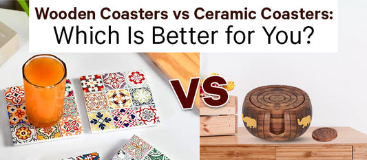 wooden coaster vs ceramic coaster