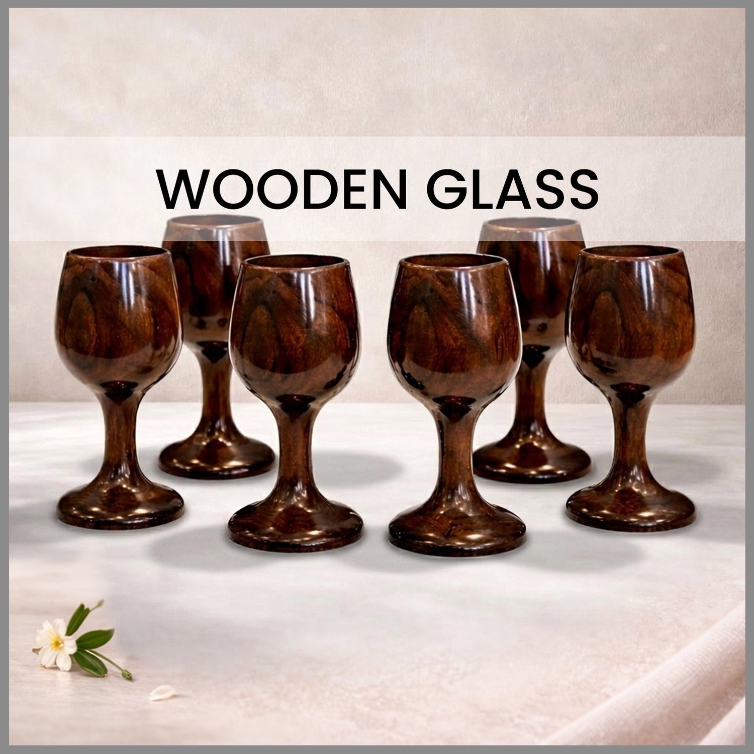 Wooden Glass